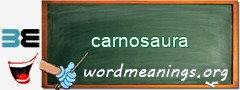 WordMeaning blackboard for carnosaura